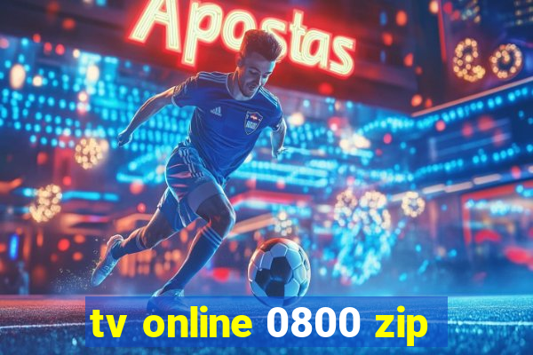 tv online 0800 zip