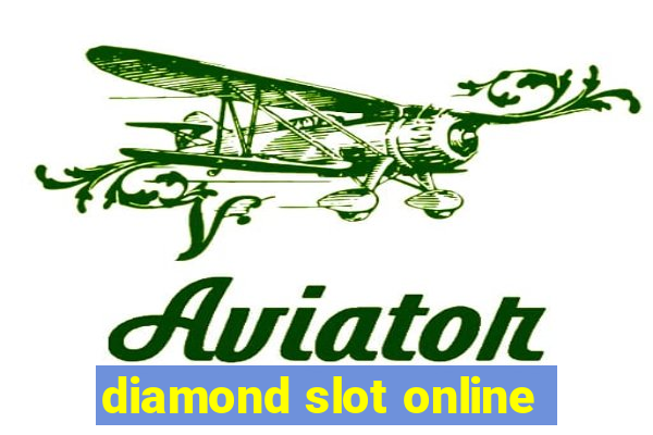 diamond slot online