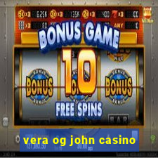 vera og john casino