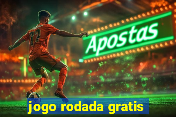 jogo rodada gratis