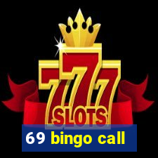 69 bingo call