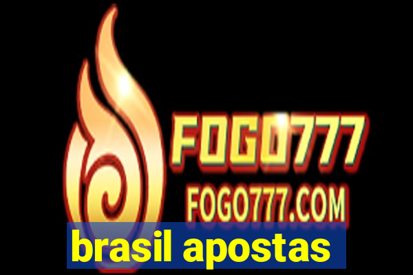 brasil apostas