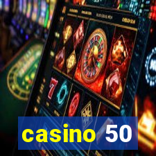 casino 50