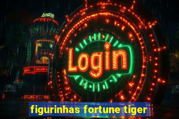 figurinhas fortune tiger