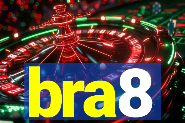 bra8