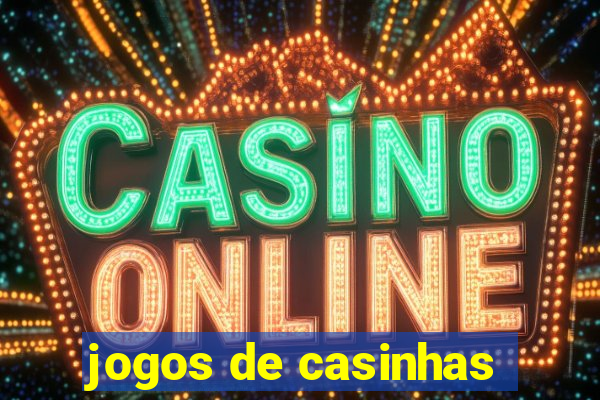 jogos de casinhas