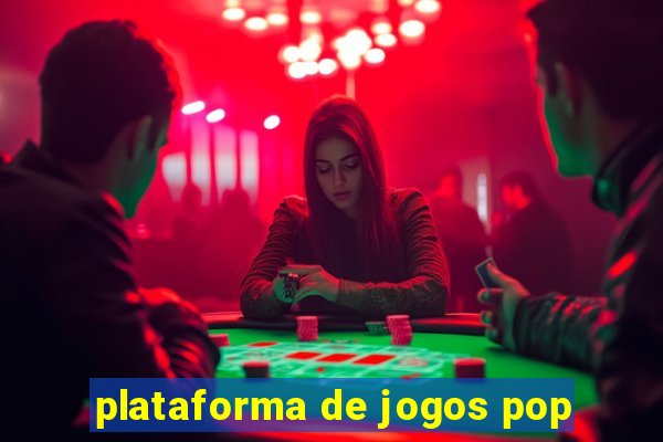 plataforma de jogos pop