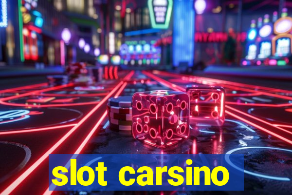 slot carsino