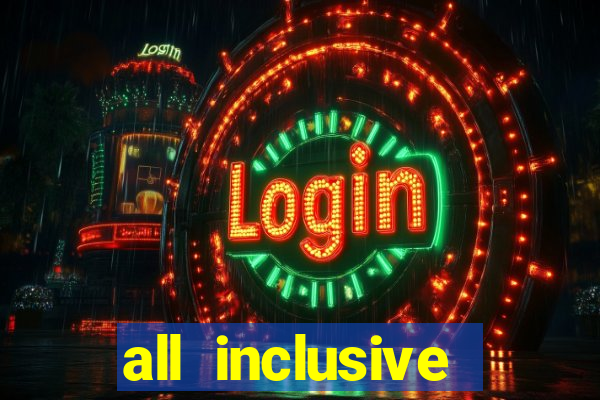 all inclusive resorts with casinos