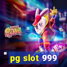 pg slot 999