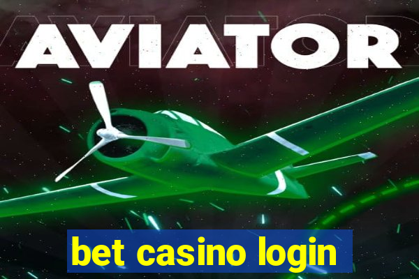 bet casino login