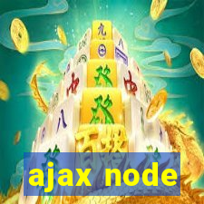 ajax node