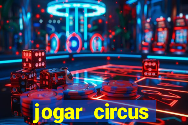 jogar circus delight demo