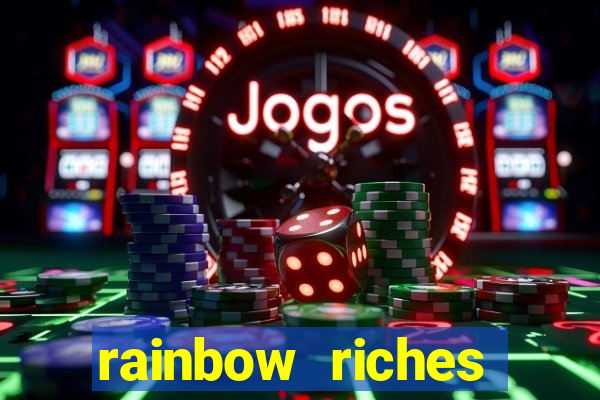 rainbow riches reels of gold slot free play