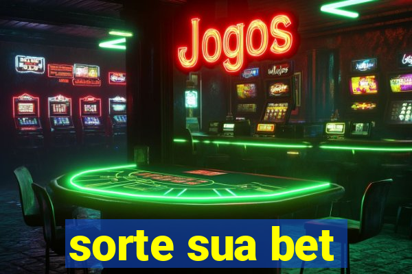 sorte sua bet