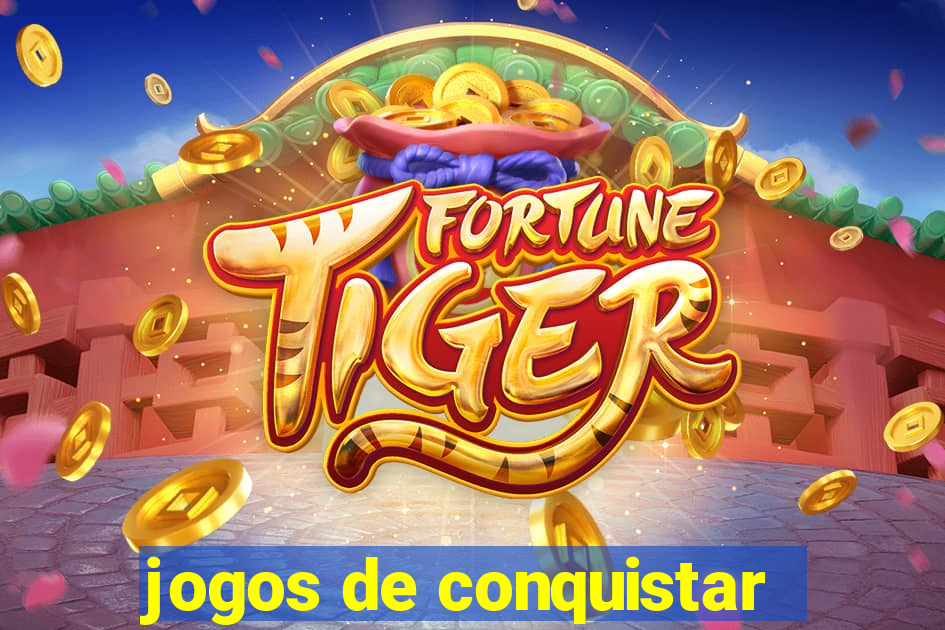 jogos de conquistar