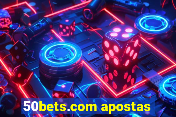 50bets.com apostas