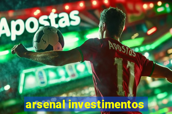 arsenal investimentos