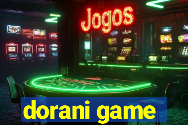 dorani game