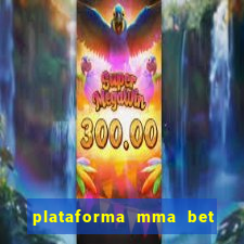 plataforma mma bet 茅 confi谩vel