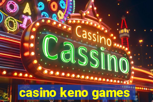 casino keno games