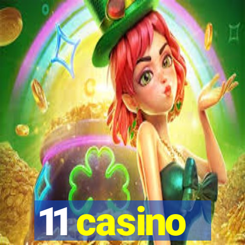 11 casino