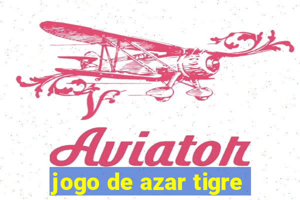 jogo de azar tigre