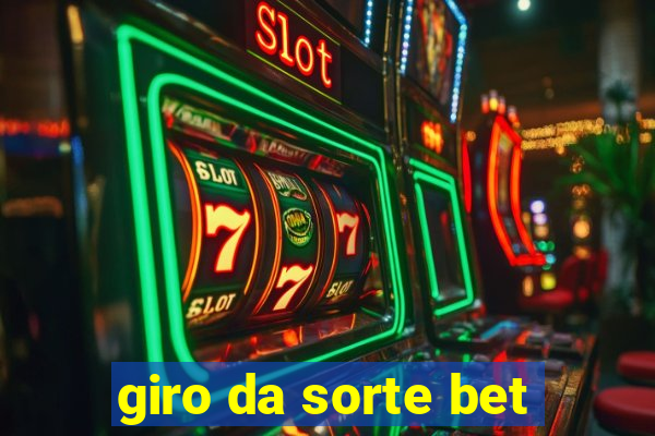 giro da sorte bet