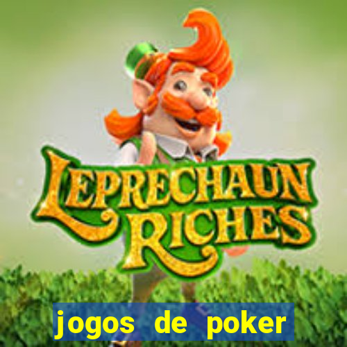 jogos de poker online valendo dinheiro