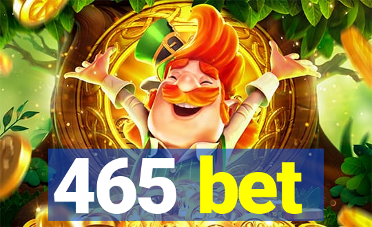 465 bet