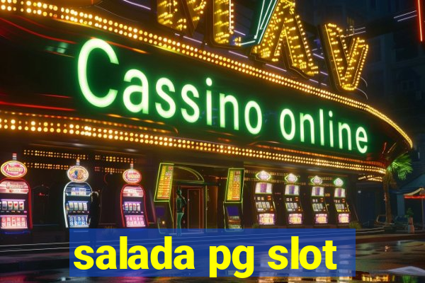 salada pg slot