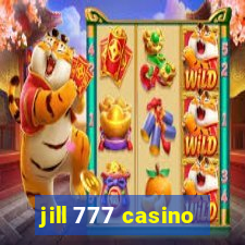 jill 777 casino