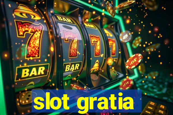 slot gratia