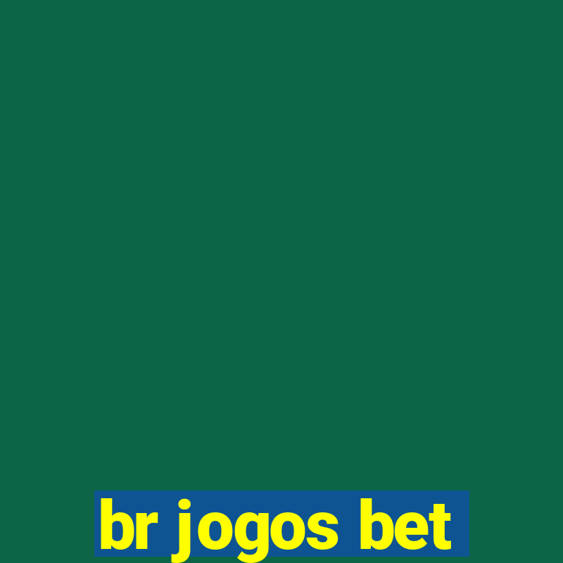 br jogos bet