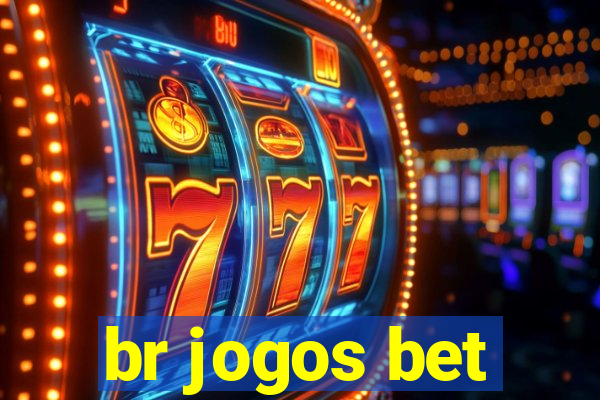 br jogos bet