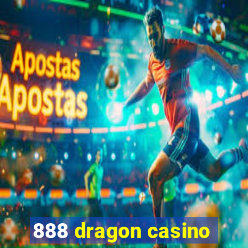 888 dragon casino