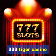 888 tiger casino