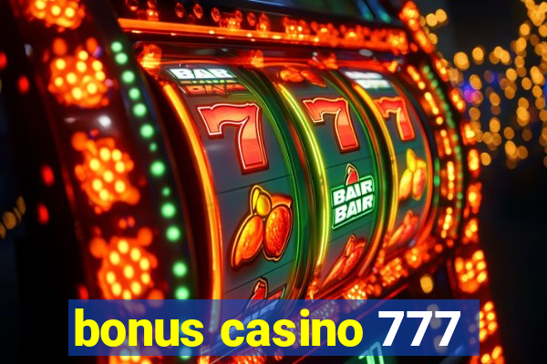 bonus casino 777