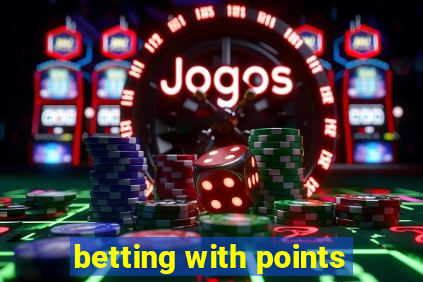 betting with points