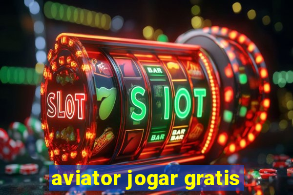 aviator jogar gratis