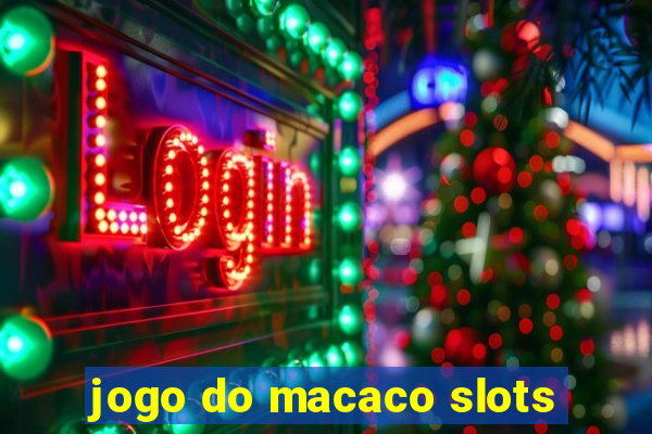 jogo do macaco slots