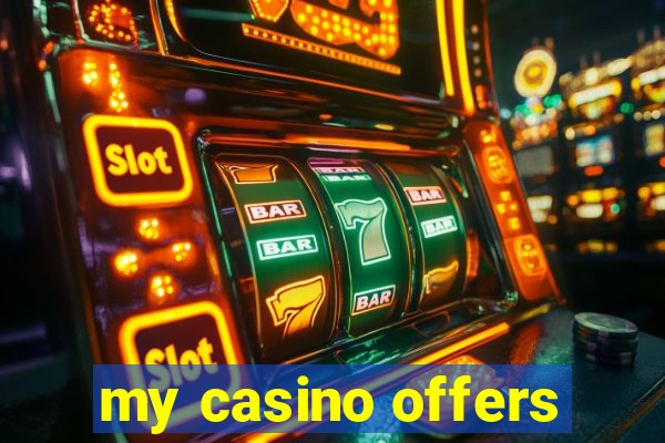 my casino offers