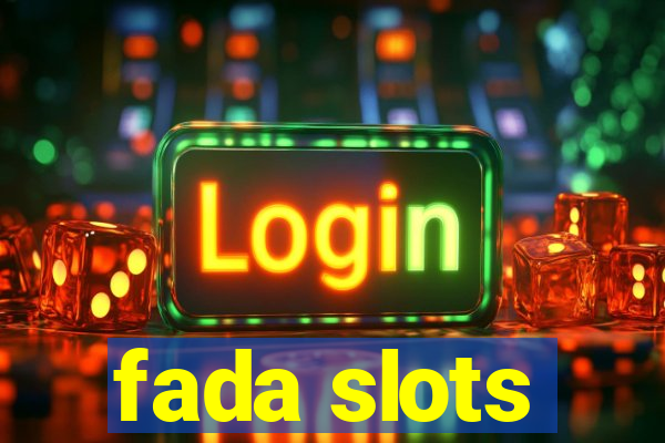 fada slots