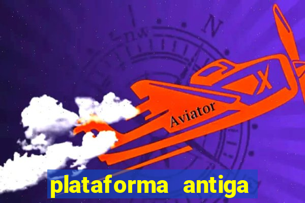 plataforma antiga do tigre