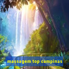 massagem top campinas