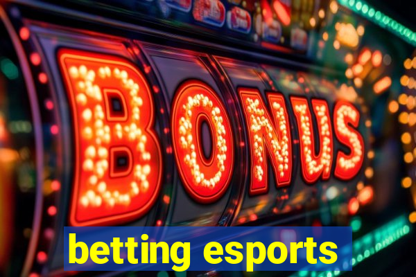 betting esports