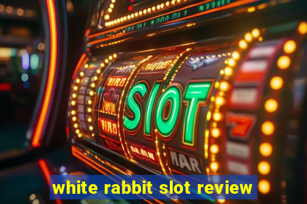 white rabbit slot review