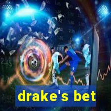 drake's bet