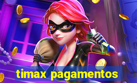 timax pagamentos