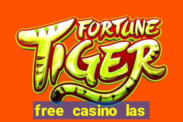 free casino las vegas slots